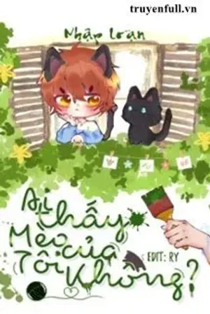 Bìa truyện Ai Thấy Mèo Của Tôi Không