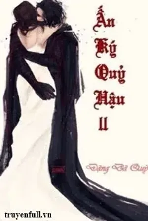 Bìa truyện Ấn Ký Quỷ Hậu II