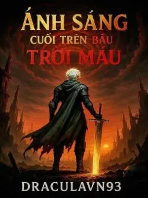 Bìa truyện Ánh Sáng Cuối Trên Bầu Trời Máu