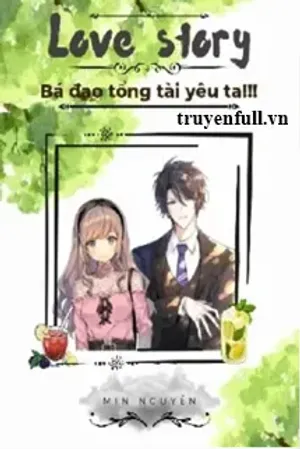 Bìa truyện Bá Đạo Tổng Tài Yêu Ta!
