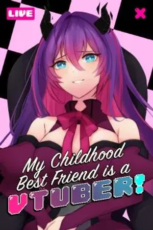Bìa truyện Bạn thuở nhỏ của tôi là một VTuber!