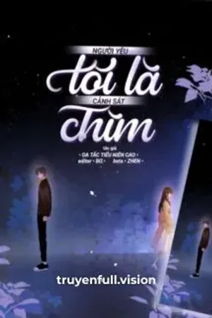 Bìa truyện Bạn Trai Tôi Là Cảnh Sát Chìm