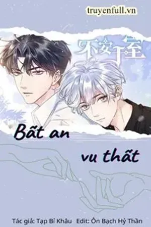 Bìa truyện Bất An Vu Thất