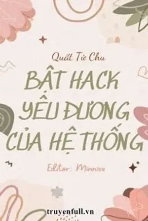 Bìa truyện Bật Hack Yêu Đương Của Hệ Thống