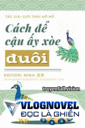 Bìa truyện Cách Để Cậu Ấy Xòe Đuôi