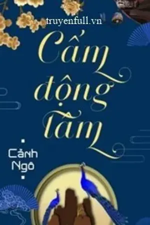 Bìa truyện Cấm Động Tâm