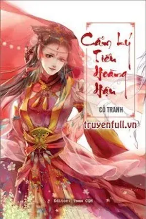 Bìa truyện Cẩm Lý Tiểu Hoàng Hậu
