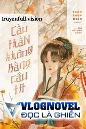 Bìa truyện Cầu Thần Không Bằng Cầu Ta