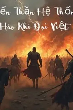 Bìa truyện Chiến Thần Hệ Thống: Hào Khí Đại Việt