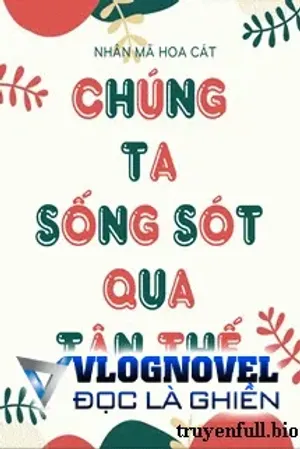 Bìa truyện Chúng Ta Sống Sót Qua Tận Thế