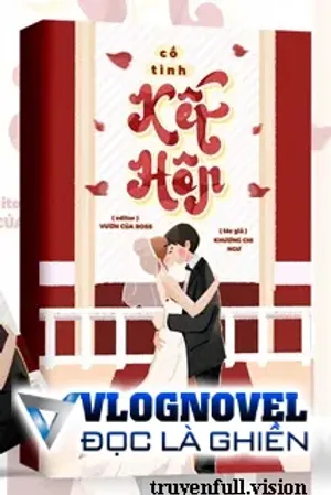 Bìa truyện Cố Tình Kết Hôn - Khương Chi Ngư