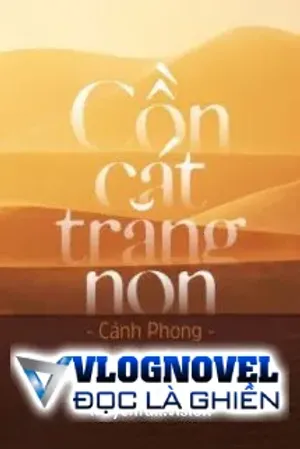Bìa truyện Cồn Cát Trăng Non - Cảnh Phong