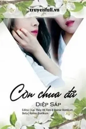 Bìa truyện Còn Chưa Đủ