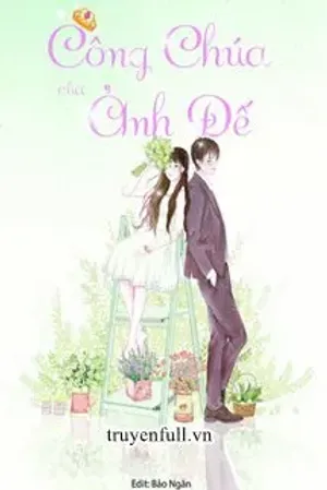 Bìa truyện Công Chúa Của Ảnh Đế