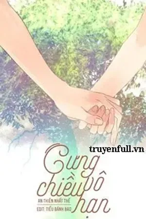 Bìa truyện Cưng Chiều Vô Hạn - An Thiên Nhất Thế