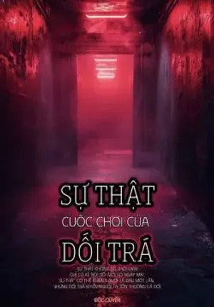 Bìa truyện Cuộc Chơi Của Sự Thật và Dối Trá