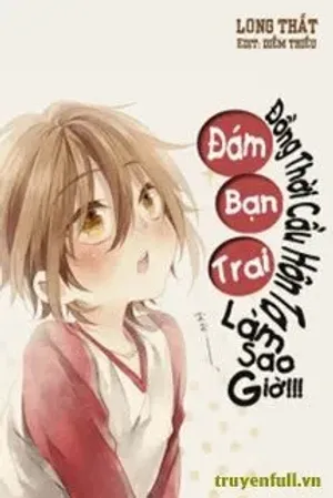 Bìa truyện Đám Bạn Trai Đồng Thời Cầu Hôn Tôi, Làm Sao Giờ