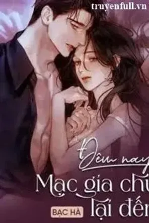 Bìa truyện Đêm Nay Mạc Gia Chủ Lại Đến