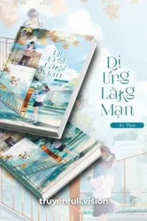 Bìa truyện Dị Ứng Lãng Mạn - Hỉ Phúc