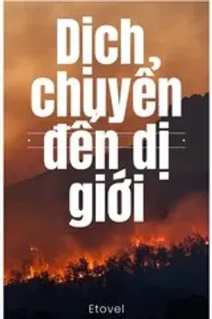 Bìa truyện Dịch Chuyển Đên Dị Giới