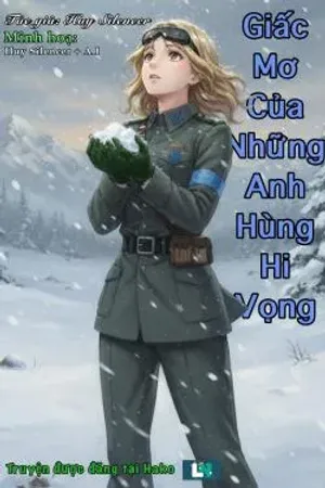 Bìa truyện Giấc mơ của những anh hùng hi vọng