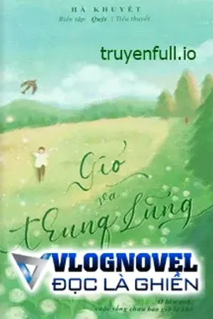 Bìa truyện Gió Và Thung Lũng - Hà Khuyết