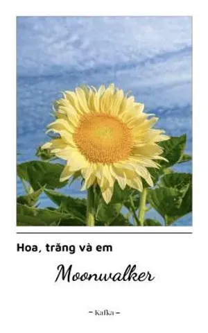 Bìa truyện Hoa, trăng và em