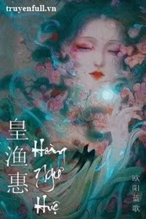 Bìa truyện Hoàng Ngư Huệ
