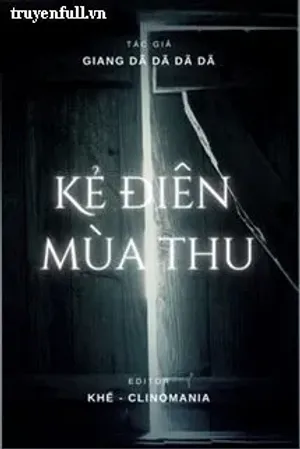 Bìa truyện Kẻ Điên Mùa Thu