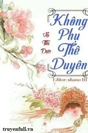 Bìa truyện Không Phụ Thê Duyên
