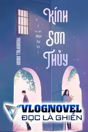Bìa truyện Kính Sơn Thủy - Biệt Tứ Vi