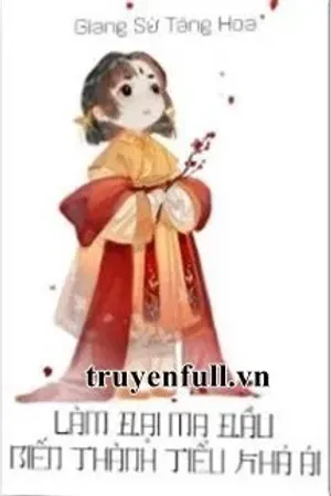 Bìa truyện Làm Đại Ma Đầu Biến Thành Tiểu Khả Ái
