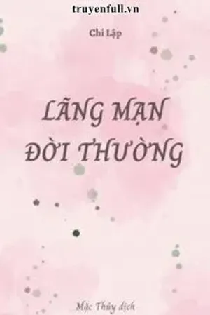 Bìa truyện Lãng Mạn Đời Thường