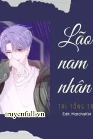 Bìa truyện Lão Nam Nhân – Trì Tổng Tra