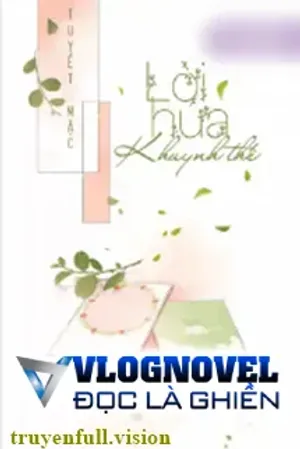 Bìa truyện Lời Hứa Khuynh Thế - Tuyết Mặc