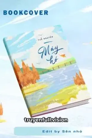 Bìa truyện Mây Hồ - Tuế Nguyên