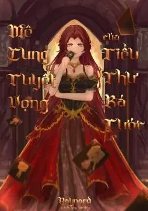 Bìa truyện Mê Cung Tuyệt Vọng Của Tiểu Thư Bá Tước