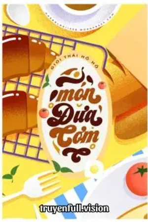 Bìa truyện Món Đưa Cơm - Giới Thái Hồ Hồ