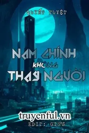 Bìa truyện Nam Chính Không Thay Người