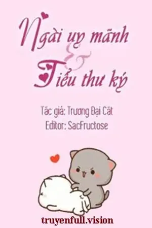 Bìa truyện Ngài Uy Mãnh Và Tiểu Thư Ký