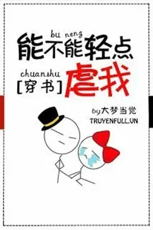 Bìa truyện Ngược Mị Nhẹ Nhẹ Thôi Được Không?
