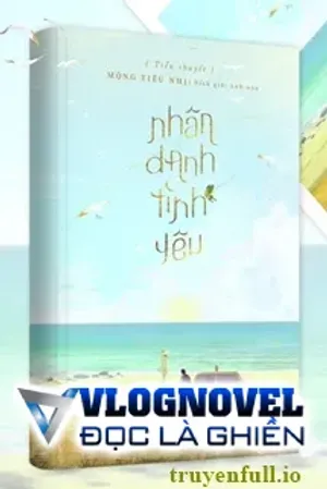 Bìa truyện Nhân Danh Tình Yêu - Mộng Tiêu Nhị