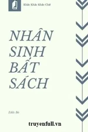 Bìa truyện Nhân Sinh Bất Sách