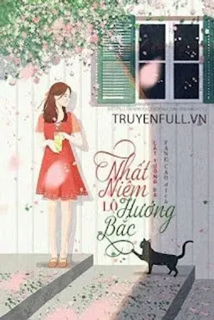 Bìa truyện Nhất Niệm Lộ Hướng Bắc