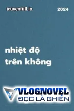 Bìa truyện Nhiệt Độ Trên Không - Hà Khuyết