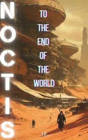 Bìa truyện Noctis: To The End Of The World