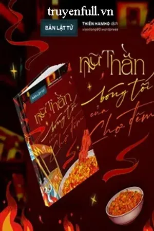 Bìa truyện Nữ Thần Bóng Tối Của Chợ Đêm