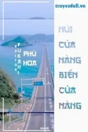 Bìa truyện Núi Của Nàng , Biển Của Nàng