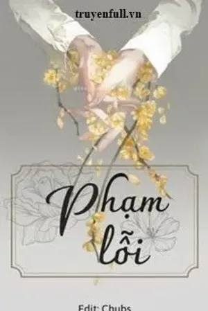 Bìa truyện Phạm Lỗi (Đắc Cửu)