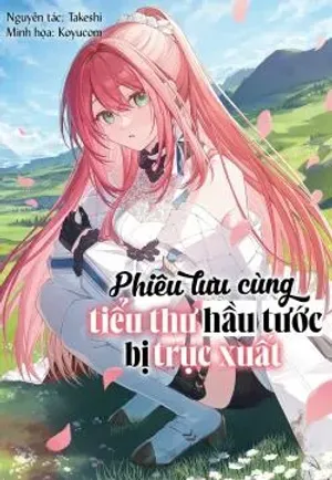 Bìa truyện Phiêu Lưu Cùng Tiểu Thư Hầu Tước Bị Trục Xuất